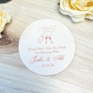 Personalized Please Don't Take My Drink, I'm Dancing Coasters, NYE Wedding, Wedding Coasters, Custom Coasters, Drink Coasters