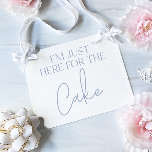 I'm Just Here For The Cake Acrylic Wedding Sign, Flower Girl Sign, Ring Bearer Sign, Wedding Sign, Acrylic Sign, Aisle Sign, Entrance Sign