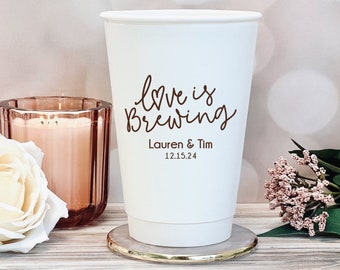 Love is Brewing Personalized Wedding Paper Cups | Coffee Bar | Hot Chocolate Bar | Wedding Coffee Bar