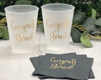 Congrats Grad Plastic Reusable Cups and Napkins-  Ready To Ship - Graduation Party - Graduation Plastic Party Shatterproof Cups