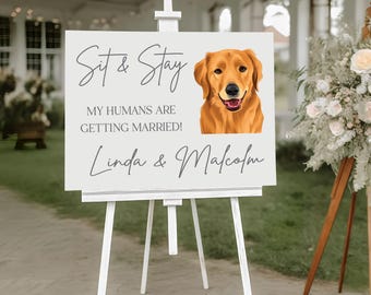 Sit and Stay Pet Wedding Sign | Personalized Dog Portrait, Welcome Décor - Acrylic, Canvas, Foam Board