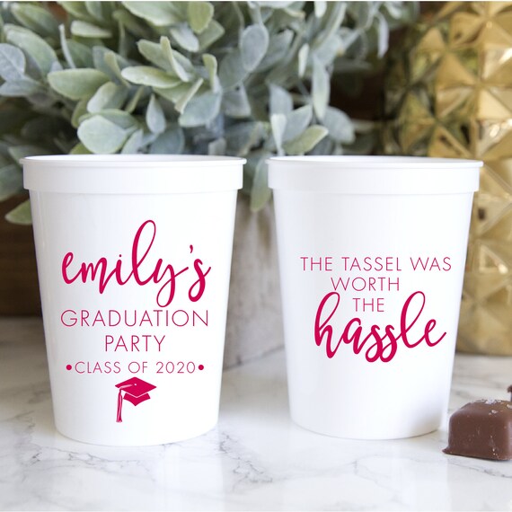 Worth the Hassle Graduation Personalized Stadium Plastic Cups - Graduation Favor Stadium Cups - Class of 2019, Class of 2020 Il_570xn