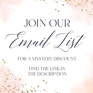a banner with a pink and gold background, featuring the text "JOIN OUR Email List" and "FOR A MYSTERY DISCOUNT FIND THE LINK IN THE DESCRIPTION".