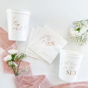 Just Here For The Sex Gender Reveal Party - Ready To Ship -White Napkins With Gold Foil, White Cups With Gold Ink Baby Shower