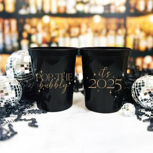 Pop The Bubbly! New Year&#39;s Eve Stadium Cup, NYE Favor, Ringing in the New Year, NYE Party Cups, New Years Eve Party, 2025, Happy New Year