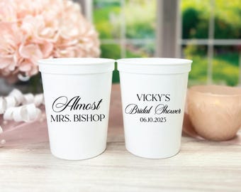 Bridal Shower Cups: Custom Almost Mrs Design (Reusable, 16oz or 22oz)
