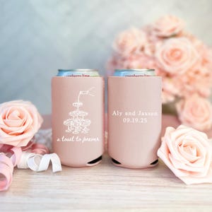 A Toast to Forever - Wedding Reception Bar Can Coolers, Wedding Can Cooler, Wedding Favors, Beverage Insulators, Beer Huggers