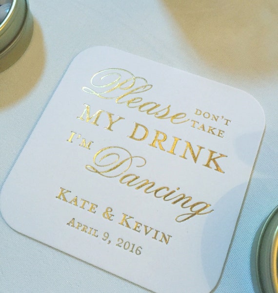 Personalized Please Don't Take My Drink, I'm Dancing Coasters Il_570xn