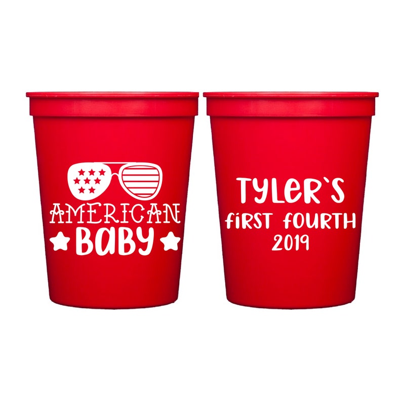 4th of July Birthday Personalized Party Cup American Baby First 4th of July Stadium Cups 4th of July Cups -Summer Cups- First Birthday