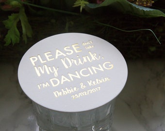 Personalized Please Don't Take My Drink, I'm Dancing Coasters