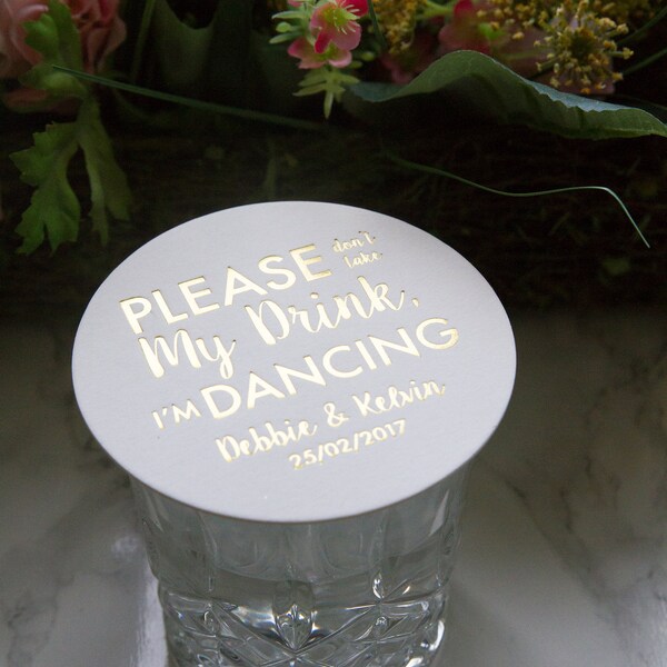 Personalized Please Don't Take My Drink, I'm Dancing Coasters