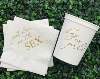 Just Here For The Sex Gender Reveal Party - Ready To Ship -White Napkins With Gold Foil, White Cups With Gold Ink Baby Shower