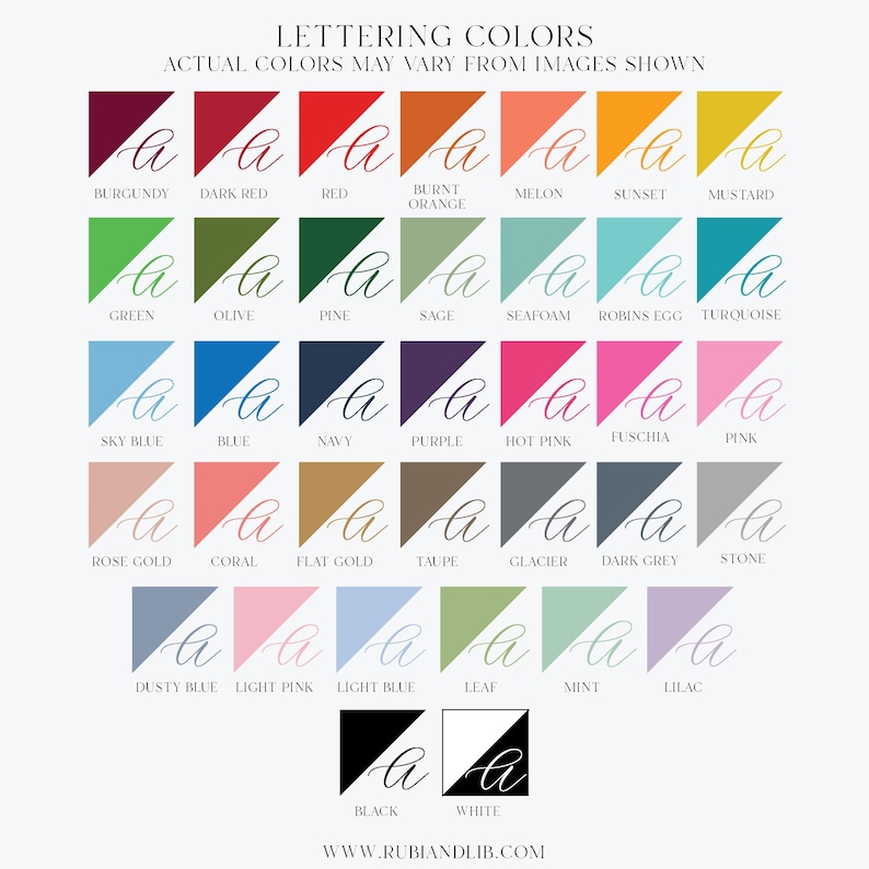 May include: Color chart showing lettering colors, including burgundy, red, orange, green, blue, purple, pink, and more. Each color is displayed in a triangular shape with a sample of the lettering style. The website address is www.rubiandlib.com.