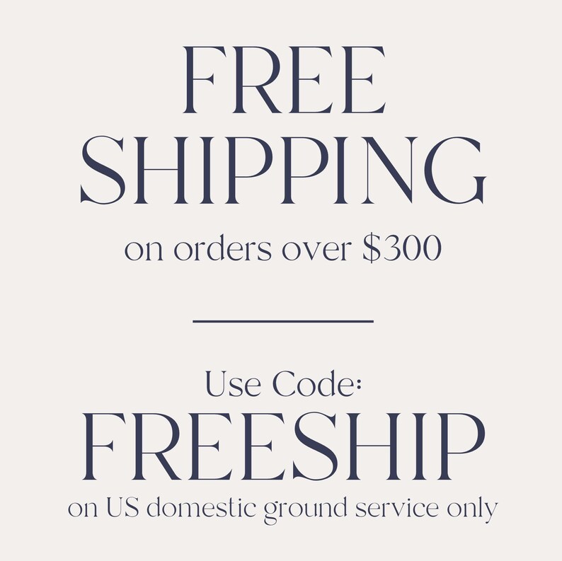 a promotional message for a free shipping offer on orders over $300. It states that the offer applies to US domestic ground service only. The text is in a large font and is centrally positioned in the image.
