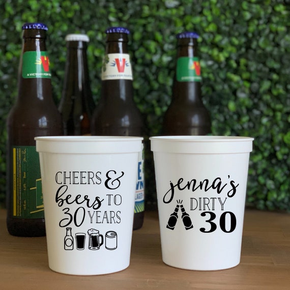 Cheers and Beers for 30th Birthday Personalized Stadium Plastic Cups - Birthday Stadium Cups - Birthday Party - Dirty Thirty Il_570xn