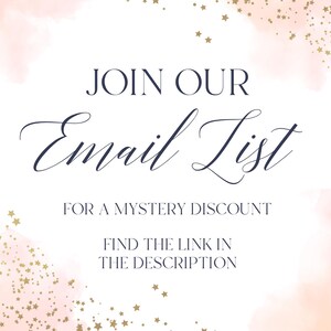 a banner with a pink and gold background, featuring the text "JOIN OUR Email List" and "FOR A MYSTERY DISCOUNT FIND THE LINK IN THE DESCRIPTION".