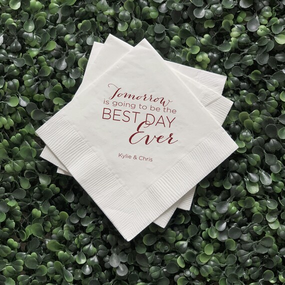 Tomorrow Is Going To Be The Best Day Ever - Personalized Rehearsal Dinner Napkins, Wedding Napkins, Engagement Party, Custom Bar Napkins Il_570xn