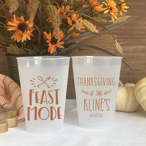 Feast Mode Friendsgiving Shatterproof Party Cups - Let&#39;s Eat, Personalized Thanksgiving Cup - Frosted Cup