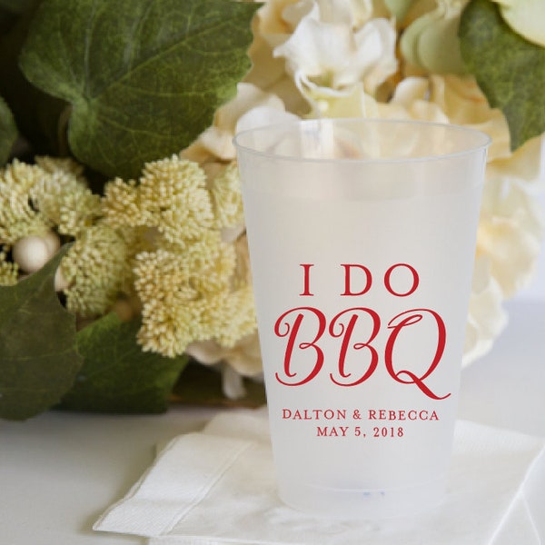 I Do BBQ Personalized Wedding / Bridal Shower/ Rehearsal Dinner /  Shatterproof Plastic Cups