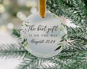 The Best Gift is On the Way Personalized Baby Christmas Ornament, Pregnancy Announcement Ornament, Baby Due Christmas Ornament, New Baby