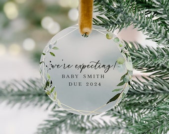 We're Expecting! Personalized Christmas Ornament, Pregnancy Announcement Ornament, Baby Due Christmas Ornament, New Baby Ornament