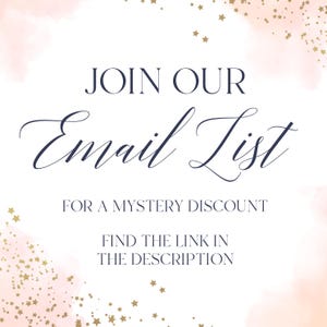 a banner with a pink and gold background, featuring the text "JOIN OUR Email List" and "FOR A MYSTERY DISCOUNT FIND THE LINK IN THE DESCRIPTION".