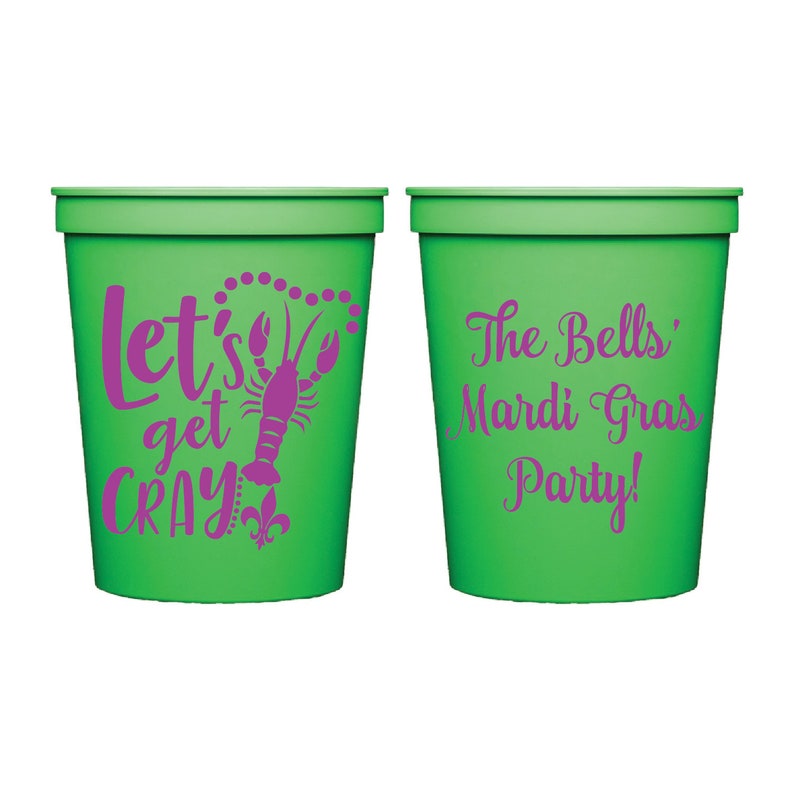 Mardi Gras Cup New Orleans Cup Fat Tuesday Cup NOLA Wedding Let/'s Get Cray Mardi Gras Personalized Stadium Cup NOLA Bach