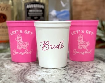 My Final Fiesta Ready to Ship Bride Stadium Cup - Let's Get Smashed Bachelorette Party Cups, Stadium Plastic Cups, Fiesta Bachelorette Party