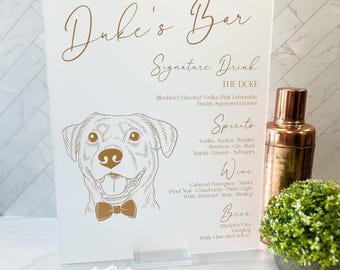 Pet Wedding Bar Sign, Custom Acrylic with Your Dog’s Portrait (Multiple Sizes)