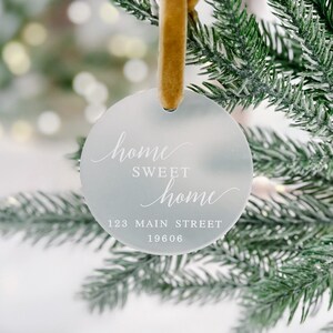 Address Christmas Ornament: New Home Celebration (Acrylic or Ceramic)