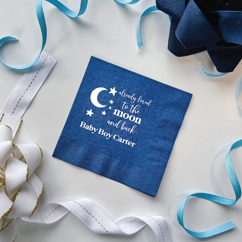 Already Loved to the Moon and Back Personalized Napkins, Oh Baby Napkins, Baby Shower Napkins, Baby Shower, Gender Reveal, Welcome Baby image 1