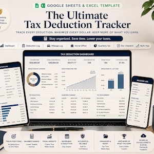 May include: A digital tax deduction tracker template for Google Sheets and Excel displayed on a laptop, tablet, and smartphone. The screens show a tax deduction dashboard, a deduction log, and a mileage log with charts, tables, and financial data.