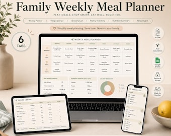 May include: A digital Google Sheets template for a family weekly meal planner displayed on a laptop, tablet, and smartphone. The interface features a weekly calendar, recipe library, grocery list, and nutrition summary with automated calculations.