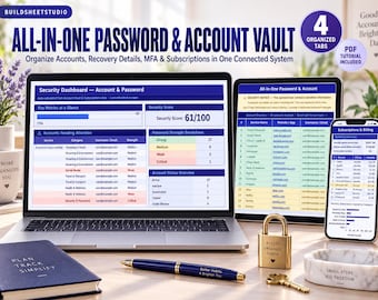 May include: An all-in-one password and account vault digital spreadsheet displayed on a laptop, tablet, and smartphone. The dashboard shows security scores, account lists, and subscription billing details. Includes a gold padlock and pen.
