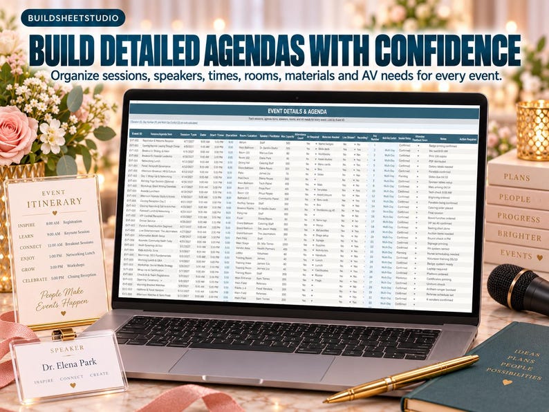 May include: A laptop displaying a spreadsheet titled Event Details & Agenda, with text reading Build Detailed Agendas With Confidence. Nearby are an Event Itinerary sign, a speaker name card for Dr. Elena Park, a gold pen, and a notebook.
