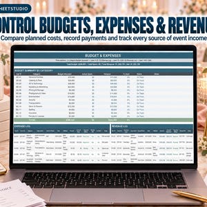 May include: A laptop screen displaying a digital event budget spreadsheet with columns for categories, allocated budgets, actual expenses, and revenue logs. The text reads: CONTROL BUDGETS, EXPENSES & REVENUE. Compare planned costs, record payments and track every source of event income.