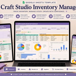 May include: A digital Google Sheets template titled Craft Studio Inventory Manager displayed on a laptop, tablet, and smartphone. The interface features a dashboard with key metrics, stock status, pie charts, and bar graphs for inventory tracking.