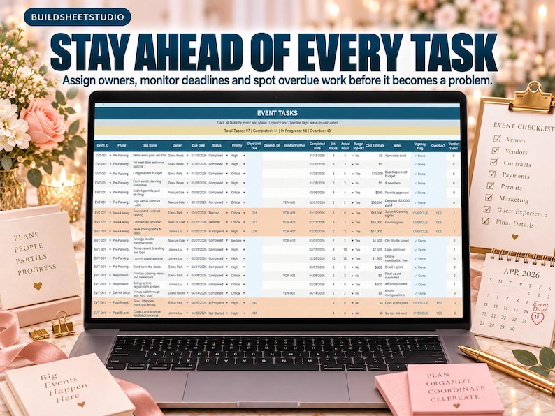 May include: A laptop screen displaying an event task management spreadsheet with columns for task name, owner, due date, status, and priority. The spreadsheet header reads EVENT TASKS, and the text STAY AHEAD OF EVERY TASK appears above the screen.