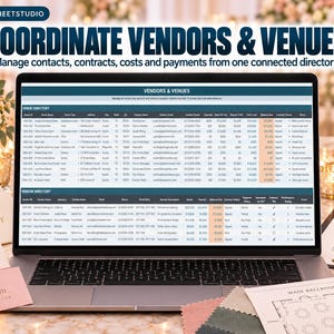May include: A laptop displaying a digital spreadsheet titled Vendors & Venues, featuring columns for contact details, contracts, and costs. The screen shows organized lists for venue and vendor management, with text headers Coordinate Vendors & Venues.