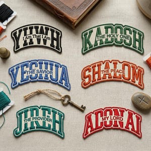 May include: Six arched embroidered patches featuring religious text. Top left: YHWH I Am That I Am in black. Top right: KADOSH THE HOLY ONE in green. Middle left: YESHUA THE SAVIOR in blue. Middle right: SHALOM THE PEACE in orange. Bottom left: JIREH THE PROVIDER in teal. Bottom right: ADONAI MY LORD in red.