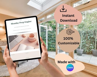 Könnte beinhalten: Ein Tablet zeigt "The Monday Prep Engine" mit Text und Bildern eines Laptops, Notizbuchs und einer Kaffeetasse. Das Bild enthält auch den Text "Sofort-Download", "100% anpassbar" und "Made with Canva".