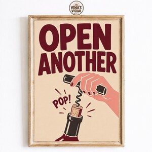 Open Another Wine Wall Art, Funny Wine Quote Print, Retro Kitchen Decor, Wine Lover Poster, Vintage Bar Artwork