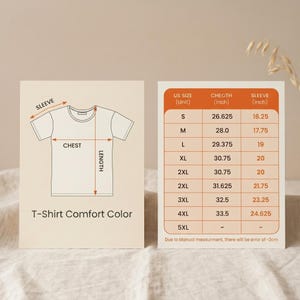 May include: Diagram of a t-shirt with chest, sleeve, and length measurements. A size chart shows US sizes with chest and sleeve measurements in inches. The text "T-Shirt Comfort Color" is also present.
