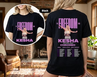 Kesha Tour 2026 Shirt, The Freedom Graphic Tee, Music Concert Apparel, Gift For Fan, Unisex Shirt
