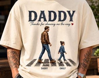 Personalized Daddy Walking With Daughter Shirt, Custom Dad & Child Photo Style Tee, Thanks For Showing Me The Way Shirt, Father's Day Gift