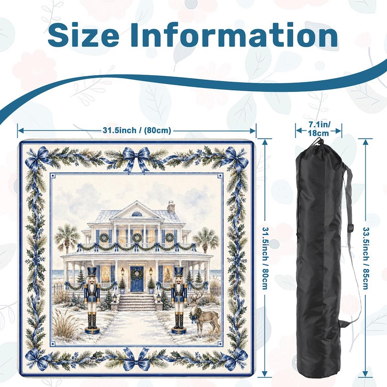 May include: A square decorative mat with a winter scene of a house, nutcrackers, and a deer, framed by blue bows and greenery. The mat is 31.5 inches (80 cm) square. A black carrying bag is included, measuring 33.5 inches (85 cm) long.