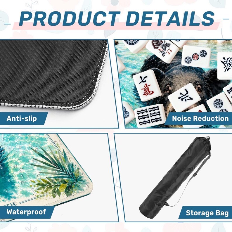 May include: A product details graphic featuring a mahjong mat with an anti-slip textured black underside, a surface for noise reduction, a waterproof top with a green palm leaf design, and a black cylindrical storage bag with a shoulder strap.