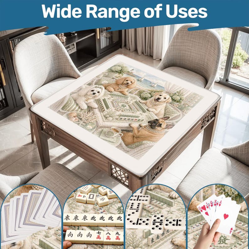 May include: A wooden square table with a decorative top featuring a dog-themed design. The table is surrounded by chairs. The image includes the text "Wide Range of Uses" at the top, and also shows game pieces such as cards, dominoes, and mahjong tiles.