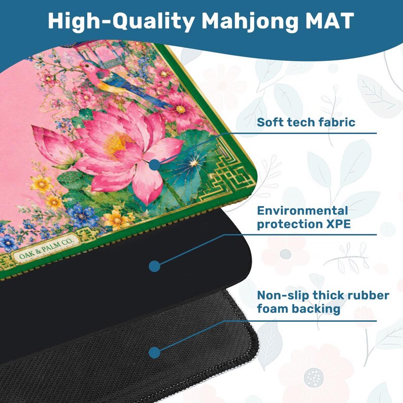 May include: A pink Mahjong mat with a floral design featuring a large lotus flower and a bird. The mat has a green border and the text "High-Quality Mahjong MAT". It has a soft tech fabric, environmental protection XPE, and a non-slip rubber foam backing.