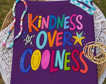 Kindness Over Coolness Png, Always Be Kind PNG, Positivity PNG, Encouragement Png, Trendy Png, Girly Png, Doodle Png, Stars Png, Preppy Png